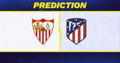 Sevilla vs. Atletico Madrid prediction, odds, La Liga picks [8/29/2026]
