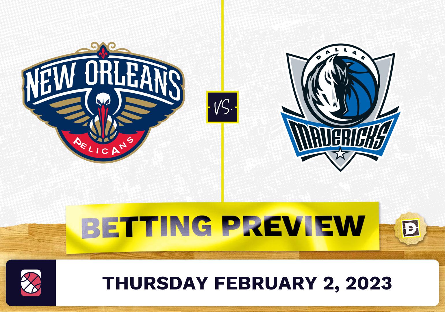 Pelicans Vs. Mavericks Prediction And Odds - Feb 2, 2023