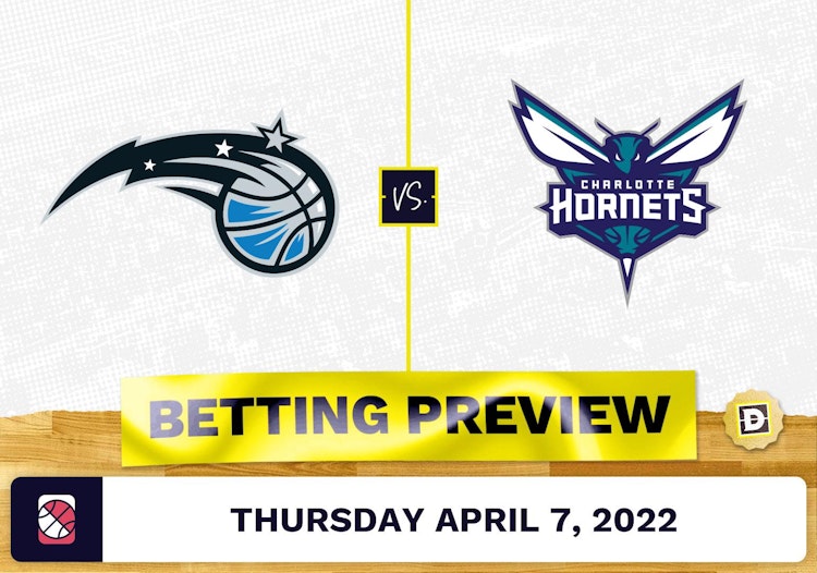 Magic vs. Hornets Prediction and Odds - Apr 7, 2022