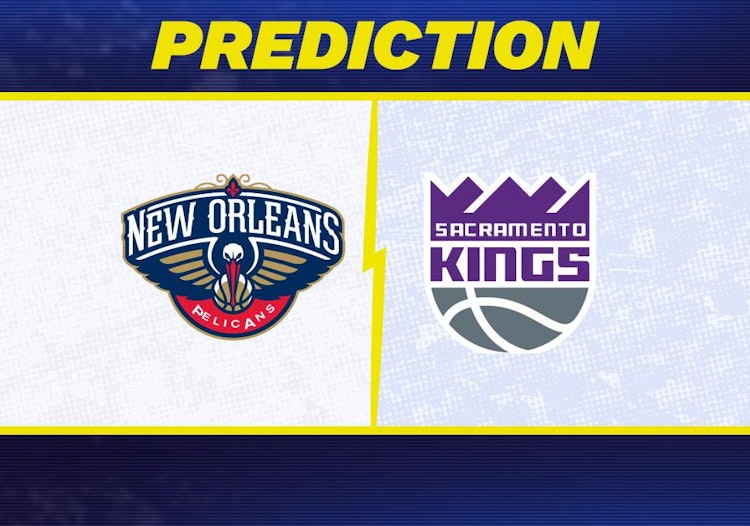 New Orleans Pelicans-Sacramento Kings Predictions and Game Preview.