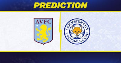 Aston Villa vs. Leicester Prediction, Odds, Premier League Picks [1/4/2025]