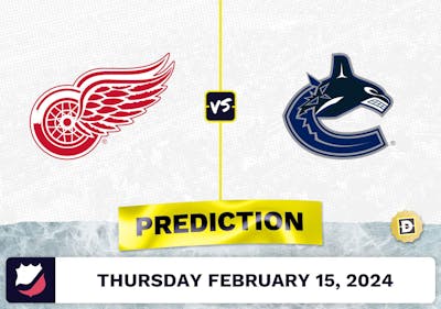 Detroit Red Wings vs. Vancouver Canucks Prediction, Odds, NHL Picks [2/15/2024]