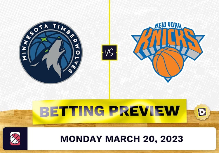 Timberwolves vs. Knicks Prediction and Odds - Mar 20, 2023