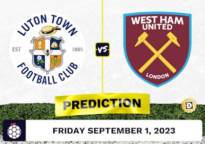 Luton Town vs. West Ham Prediction and Odds - September 1, 2023