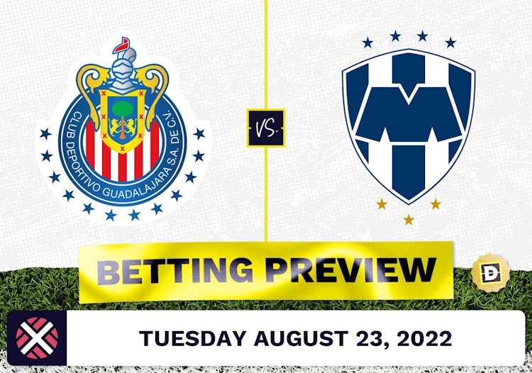 Guadalajara vs. Monterrey Prediction and Odds - Aug 23, 2022