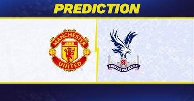 Manchester United vs. Crystal Palace Prediction, Odds, Premier League Picks [2/2/2025]