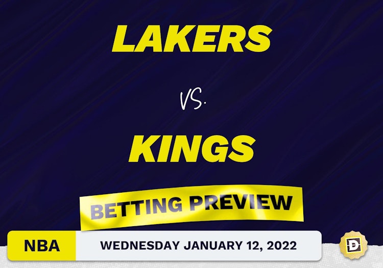 Lakers vs. Kings Predictions and Odds - Jan 12, 2022