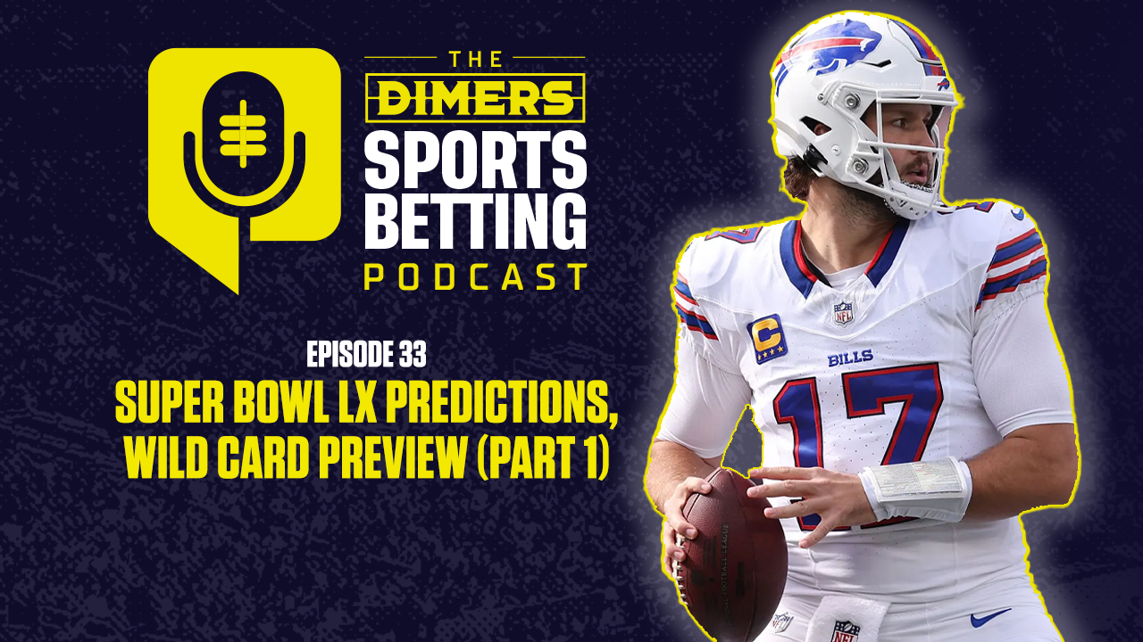 Dimers Sports Betting Podcast Ep. 33: Super Bowl LX Predictions, NFL Wild Card Weekend Preview Part 1 & Best/Worst Head Coach Openings