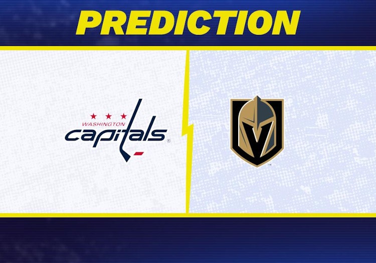 Washington Capitals-Vegas Golden Knights Predictions and Game Preview.