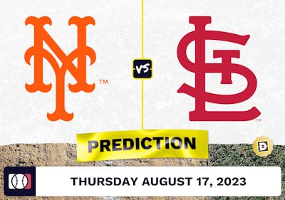 Mets vs. Cardinals Prediction for MLB Thursday [8/17/2023]