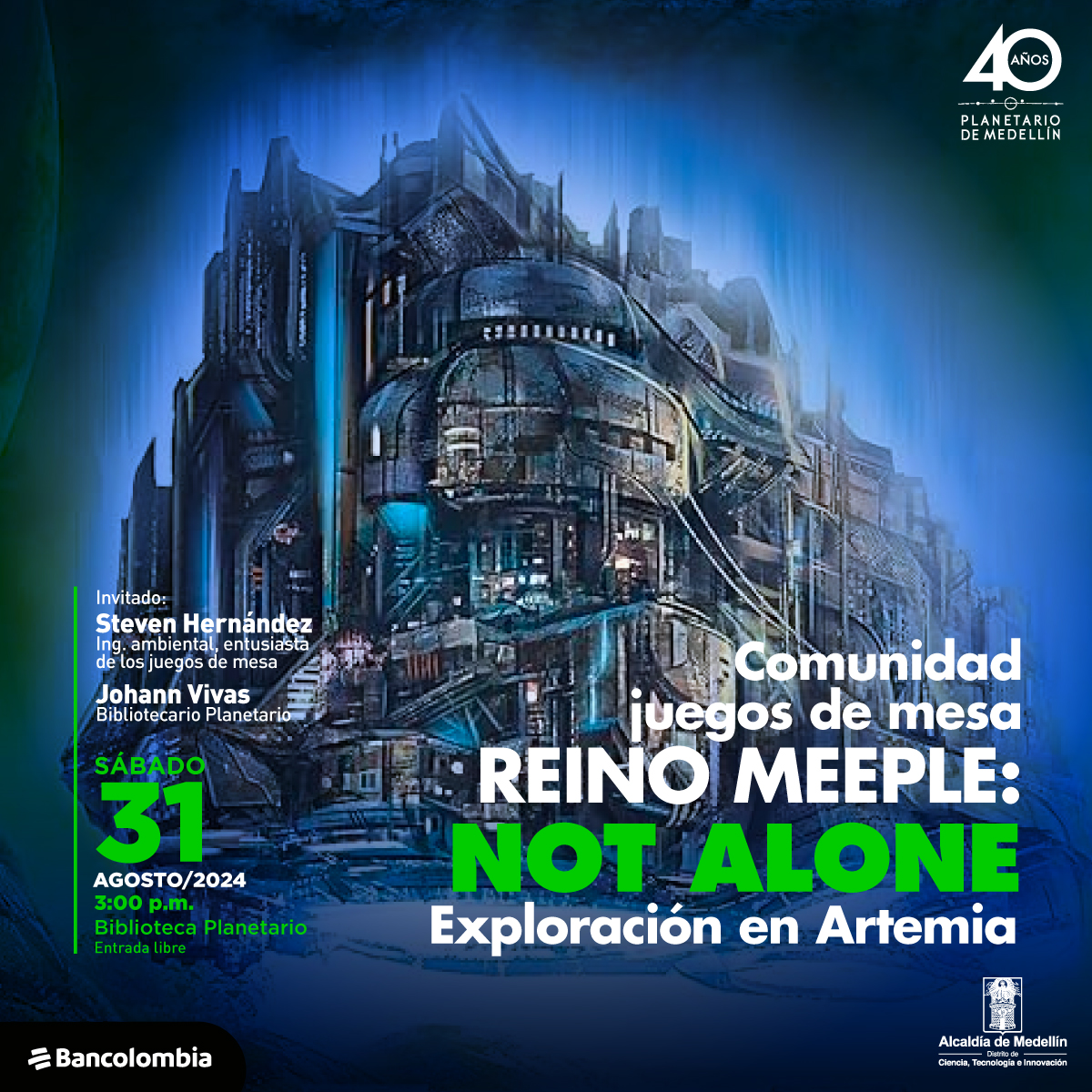 Ilustración. En el centro de la imagen una construcción grande de metal rodeada de una niebla espesa. En la parte inferior de la imagen un texto que dice: "Comunidad de juegos de mesa Reino Meeple: Not Alone, exploración en Artemia. Invitados: Steven Hernández, ingeniero ambiental, entusiasta de los juegos de mesa. Johann Vivas, bibliotecario Planetario. Sábado 31 de agosto de 2024 a las 3 de la tarde. Biblioteca Planetario. Entrada libre".