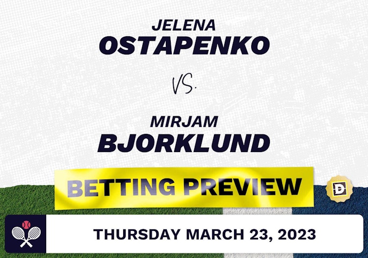 Jelena Ostapenko vs. Mirjam Bjorklund Predictions - Mar 23, 2023