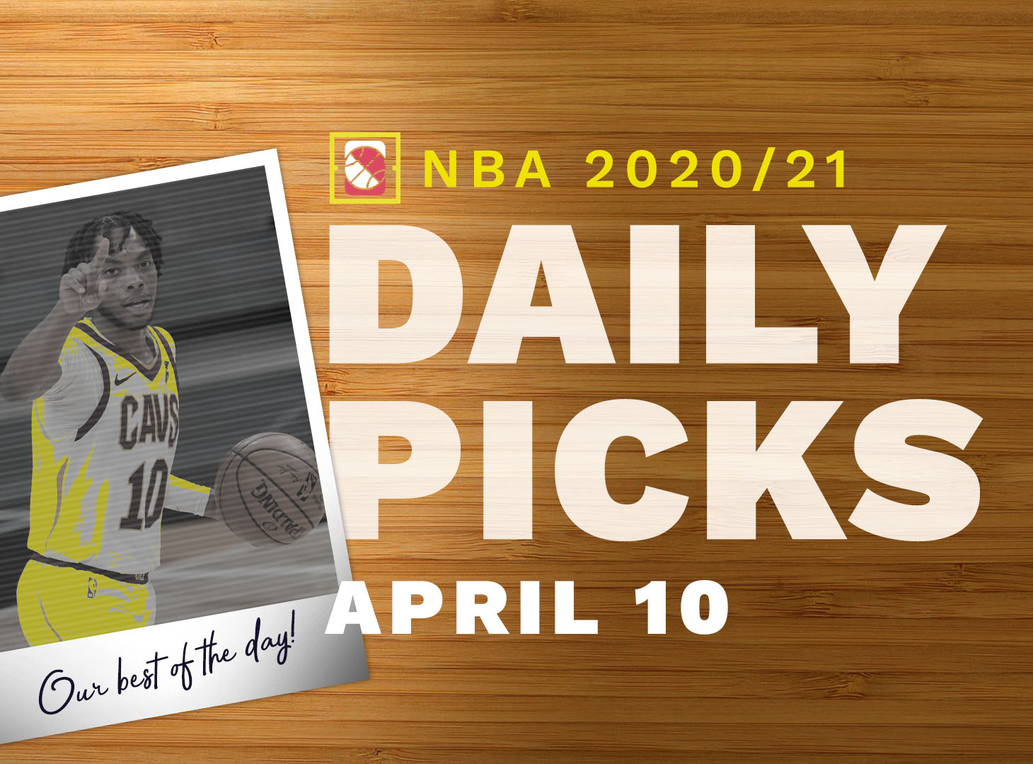 Best NBA Betting Picks and Parlays: Saturday April 10, 2021