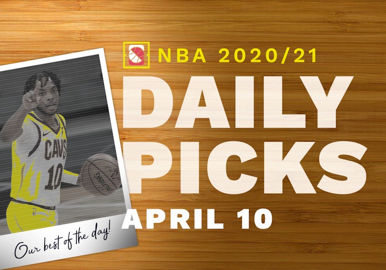 Best NBA Betting Picks and Parlays: Saturday April 10, 2021