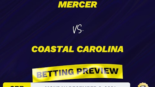 Mercer vs. Coastal Carolina CBB Predictions and Odds - Dec 6, 2021