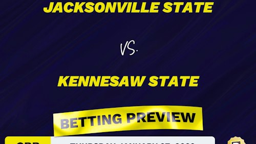Jacksonville State vs. Kennesaw State CBB Predictions and Odds - Jan 27, 2022