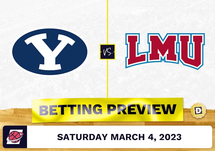 BYU vs. Loyola Marymount CBB Prediction and Odds - Mar 4, 2023