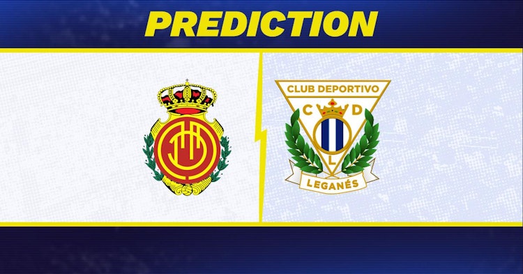 Mallorca-Leganes Predictions and Game Preview.