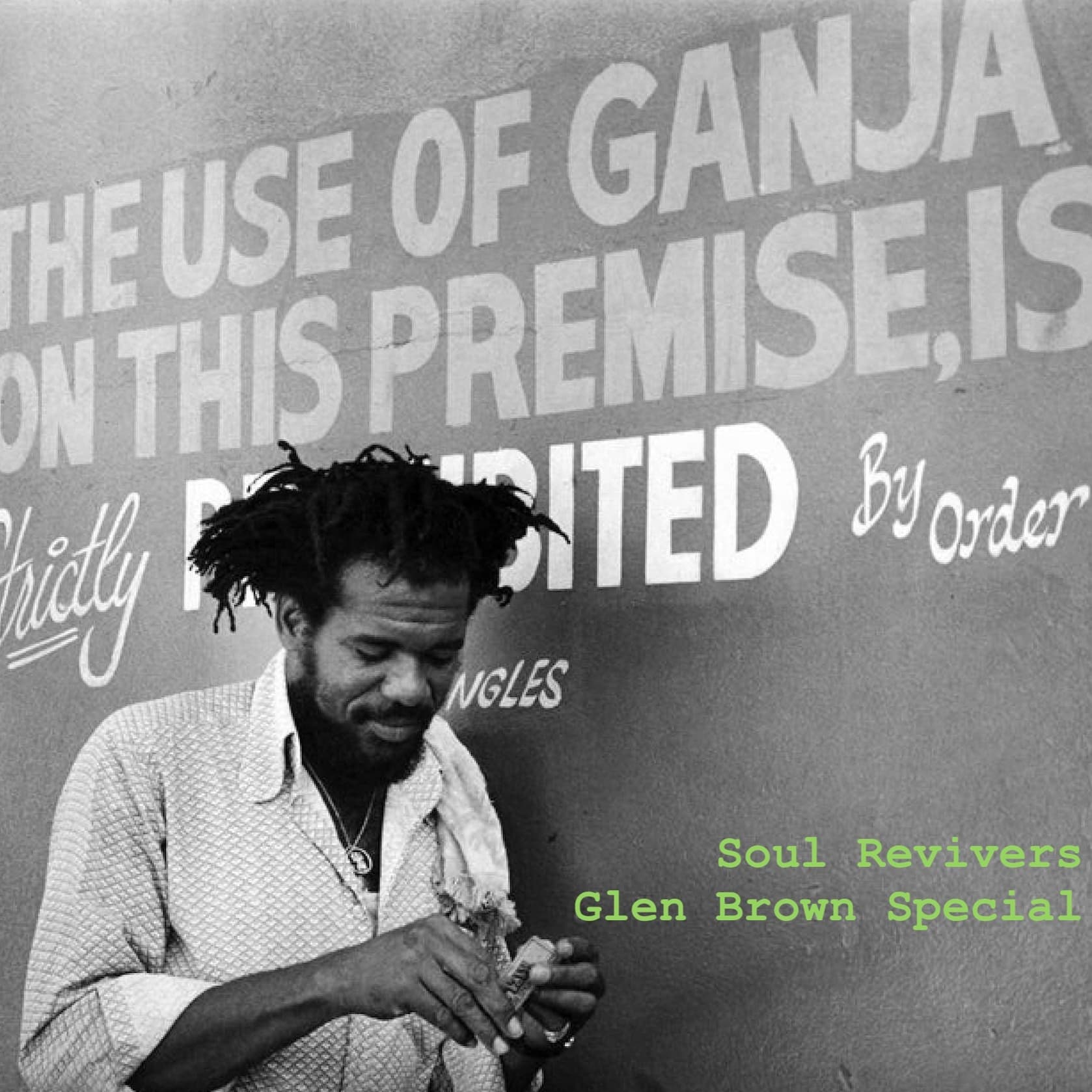 Soul Revivers: Glen Brown Special