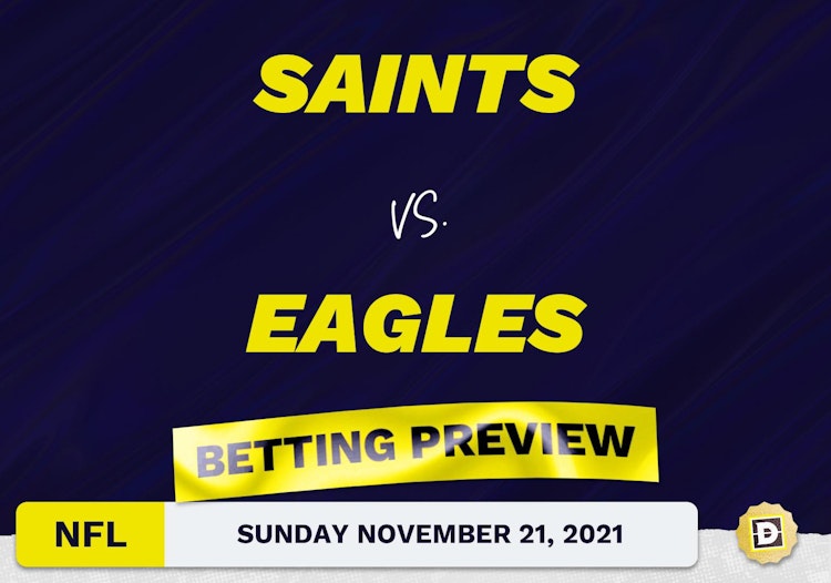 Saints vs. Eagles Predictions and Odds - Nov 21, 2021