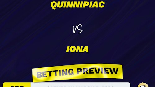 Quinnipiac vs. Iona CBB Predictions and Odds - Mar 5, 2022