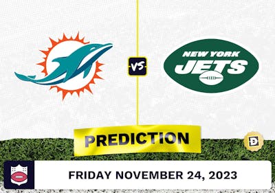 Dolphins vs. Jets Prediction, Week 12 Odds, NFL Player Props [2023]