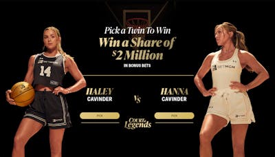 "Pick a (Cavinder) Twin" to win a share of $2M when Haley and Hanna play 1-1 on April 5th: New Court of Legends BetMGM promo