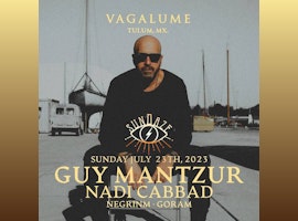 Guy Mantzur | Sundaze @ Vagalume Tulum