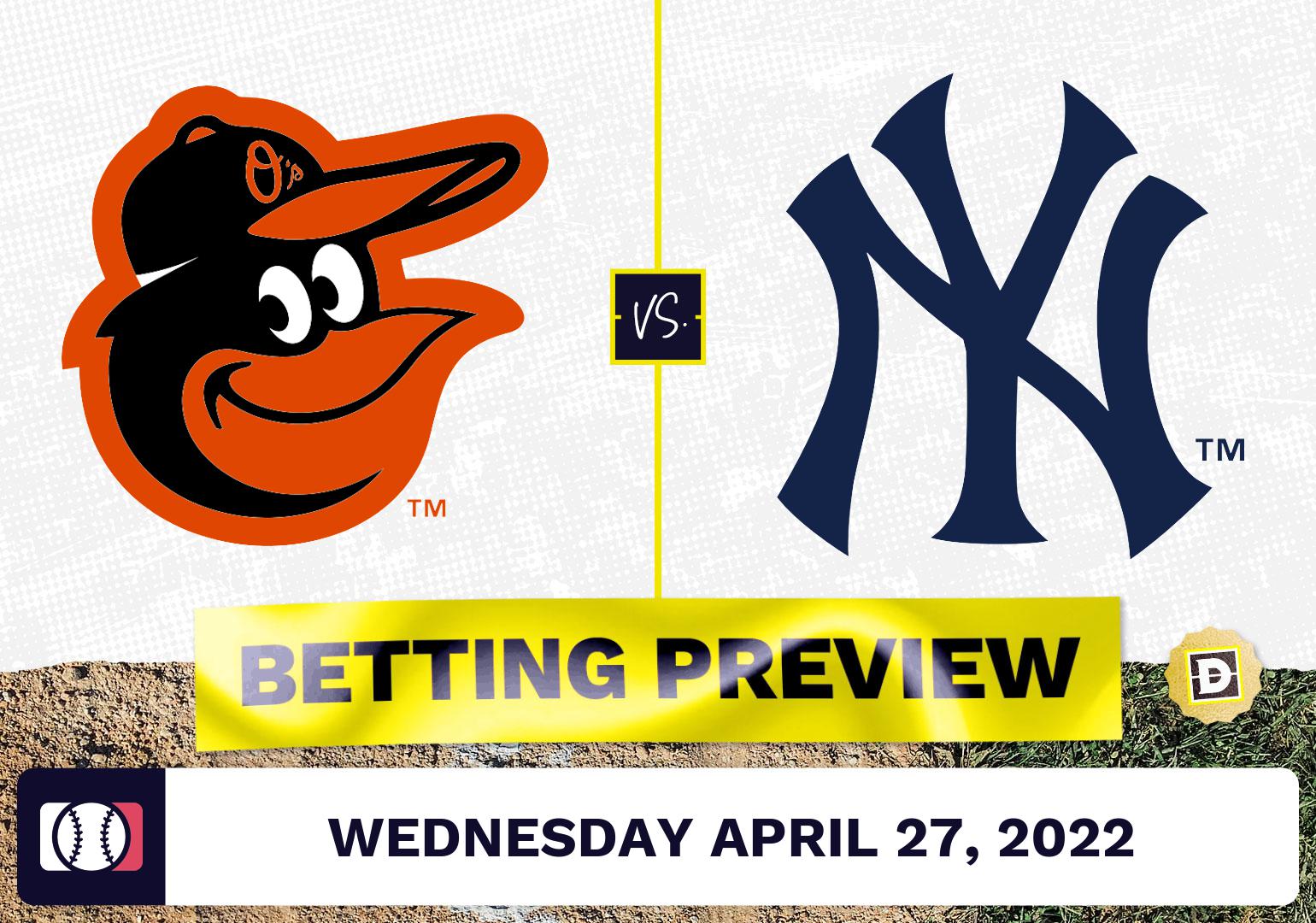 Orioles vs. Yankees Prediction and Odds - Apr 27, 2022