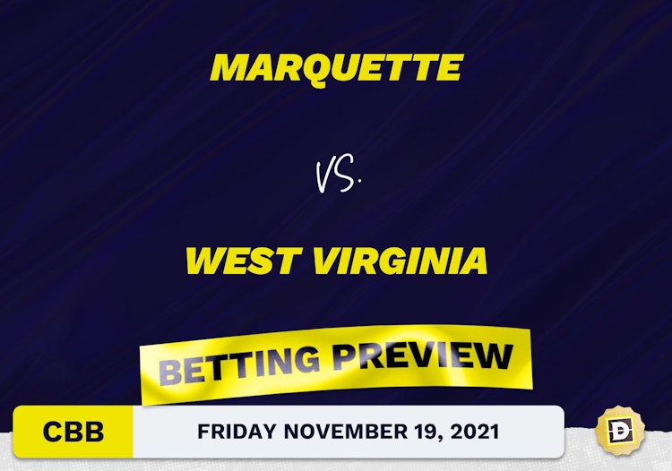 Marquette vs. West Virginia CBB Predictions and Odds - Nov 19, 2021