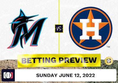 Marlins vs. Astros Prediction and Odds - Jun 12, 2022