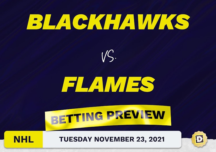 Blackhawks vs. Flames Predictions and Odds - Nov 23, 2021