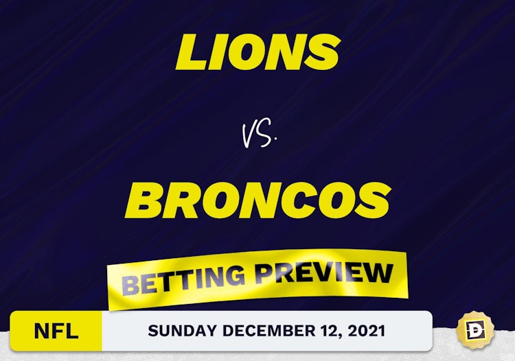 Lions vs. Broncos Predictions and Odds - Dec 12, 2021