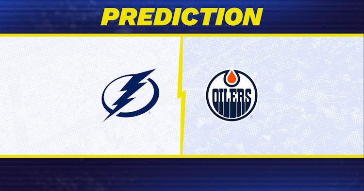 Tampa Bay Lightning-Edmonton Oilers Predictions and Game Preview.