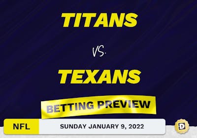 Titans vs. Texans Predictions and Odds - Jan 9, 2022