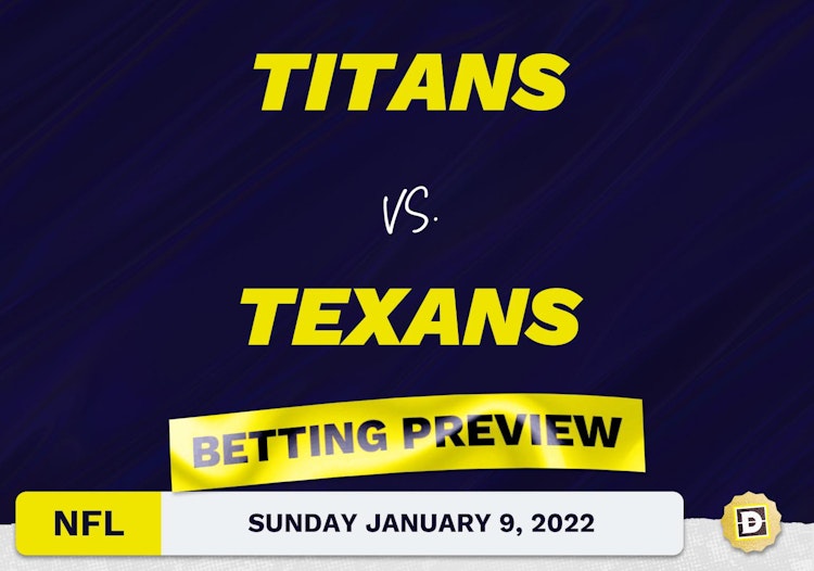 Titans vs. Texans Predictions and Odds - Jan 9, 2022