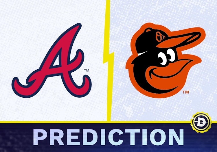 Atlanta Braves vs. Baltimore Orioles Prediction, Odds, MLB Picks [6/11/2024]
