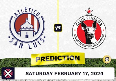 San Luis vs. Club Tijuana Prediction, Odds, Liga MX Picks [2/17/2024]