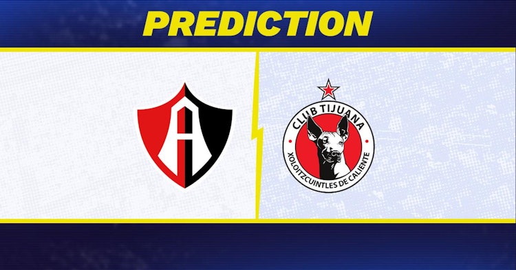 Atlas-Club Tijuana Predictions and Game Preview.