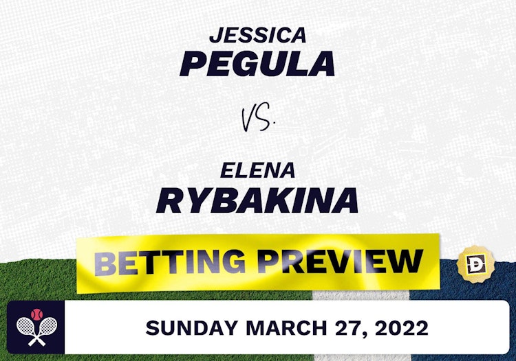 Jessica Pegula vs. Elena Rybakina Predictions - Mar 27, 2022