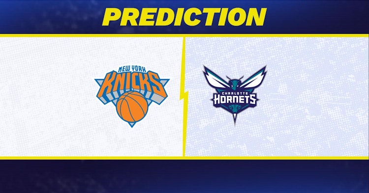 New York Knicks-Charlotte Hornets Predictions and Game Preview.