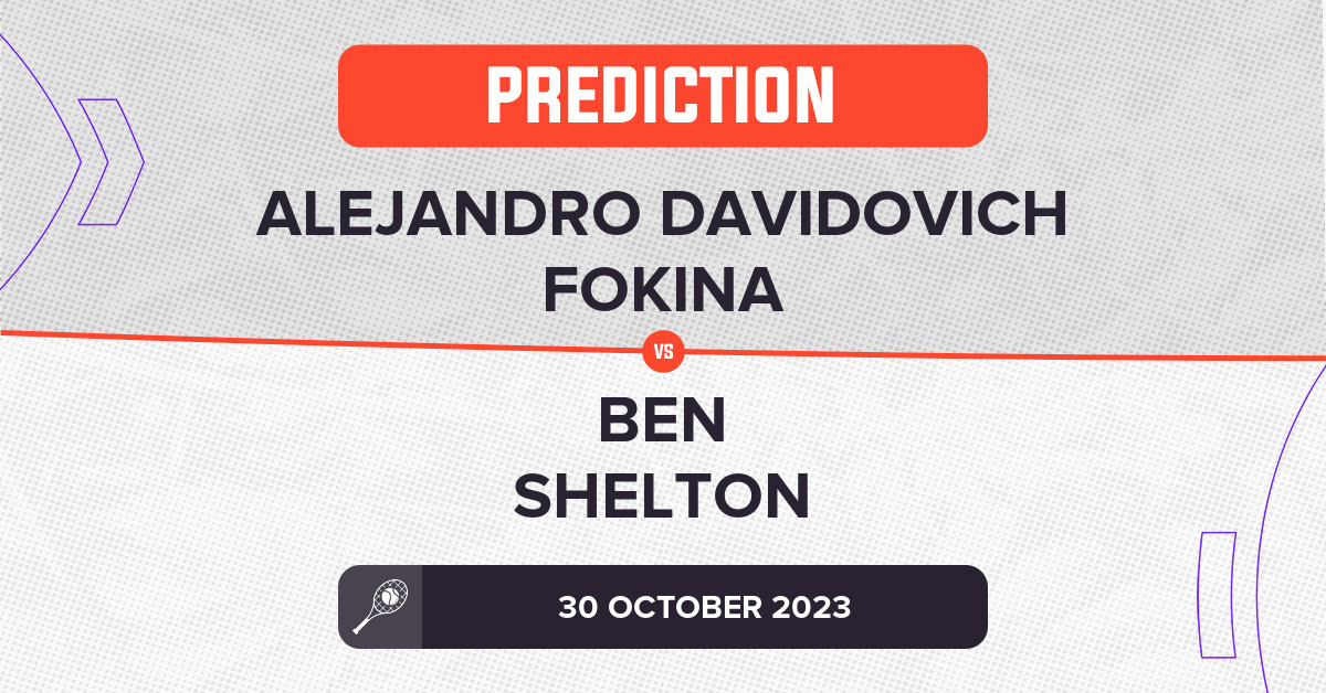 Alejandro Davidovich Fokina Vs Ben Shelton Prediction - ATP Paris 2023