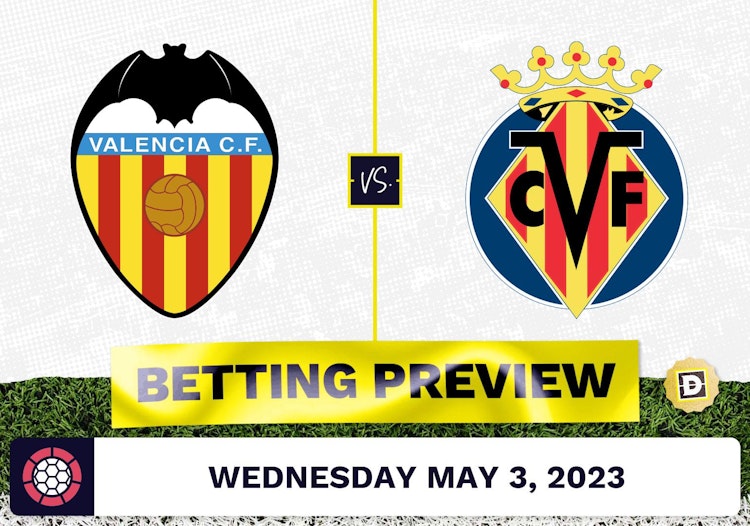 Valencia vs. Villareal Prediction and Odds - May 3, 2023