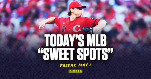 MLB Best Bets: Three "Sweet Spot" plays for Friday, May 1