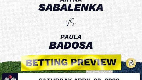 Aryna Sabalenka vs. Paula Badosa Predictions - Apr 23, 2022