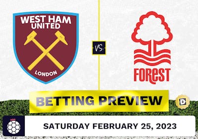 West Ham vs. Nottingham Forest Prediction and Odds - Feb 25, 2023