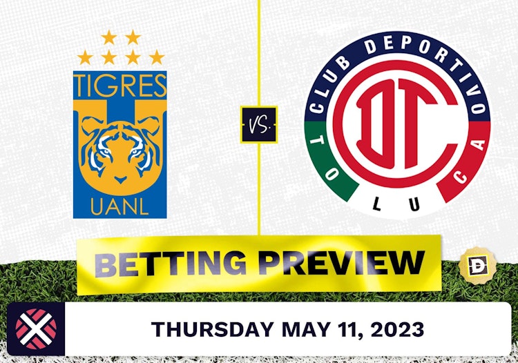 Tigres UANL vs. Toluca Prediction and Odds - May 11, 2023