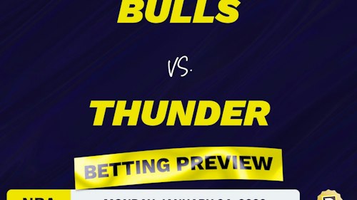 Bulls vs. Thunder Predictions and Odds - Jan 24, 2022