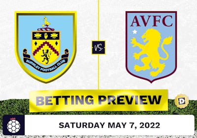 Burnley vs. Aston Villa Prediction and Odds - May 7, 2022
