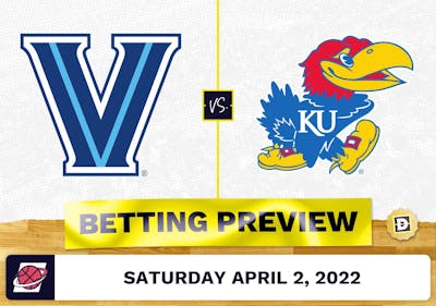 Villanova vs. Kansas CBB Prediction and Odds - Apr 2, 2022